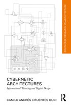 Routledge Research in Architecture- Cybernetic Architectures