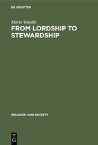 Religion and Society15- From Lordship to Stewardship