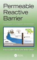Emergent Environmental Pollution- Permeable Reactive Barrier