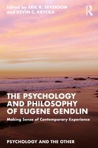 Psychology and the Other-The Psychology and Philosophy of Eugene Gendlin