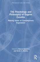 Psychology and the Other-The Psychology and Philosophy of Eugene Gendlin