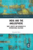 Routledge/Asian Studies Association of Australia ASAA South Asian Series- India and the Anglosphere
