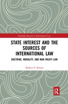 Routledge Research in International Law- State Interest and the Sources of International Law