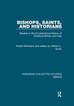Variorum Collected Studies- Bishops, Saints, and Historians