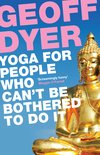 Yoga for People Who Cant be Bothered