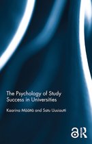 The Psychology of Study Success in Universities