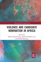 Democratization Special Issues- Violence and Candidate Nomination in Africa