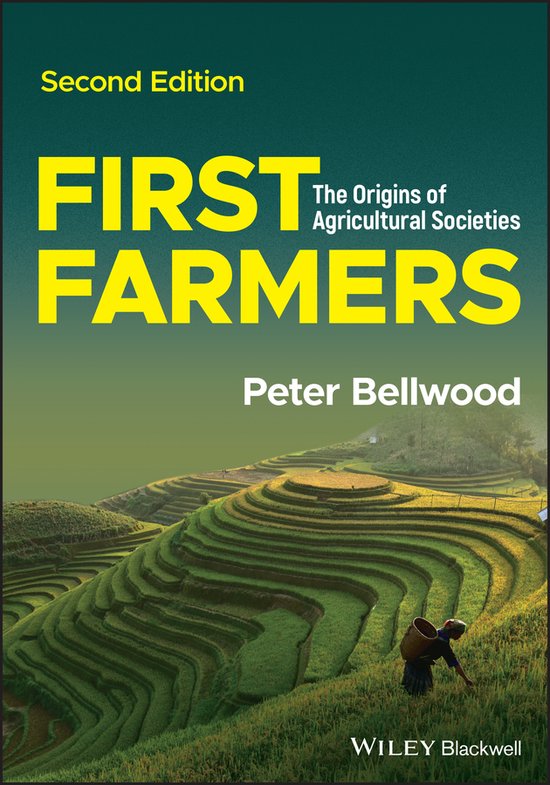 First Farmers – The Origins of Agricultural Societies