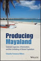 Antipode Book Series- Producing Mayaland
