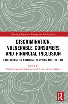 Routledge Research in Finance and Banking Law- Discrimination, Vulnerable Consumers and Financial Inclusion