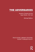 Routledge Library Editions: Soviet Foreign Policy-The Adversaries