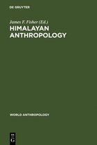 World Anthropology- Himalayan Anthropology