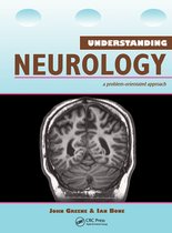 Understanding Neurology - A Problem-Orientated Approach