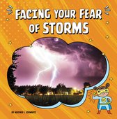 Facing Your Fears- Facing Your Fear of Storms