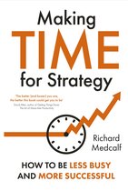 Making Time for Strategy