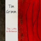 Tim Grimm - The Little In-Between (CD)