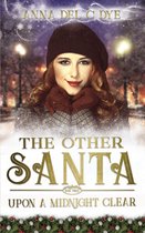 The Other Santa - Upon A Midnight Clear