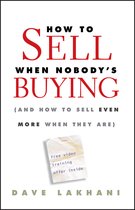 How To Sell When Nobody'S Buying