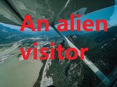 An Alien Visitor