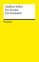 Reclams Universal-Bibliothek - Der Kondor · Das Heidedorf. Erzählungen