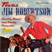Texas Jim Robertson - Country, Gospel And Cowboy Favourites (CD)