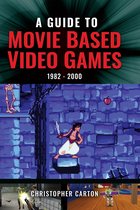A Guide to Movie Based Video Games