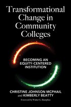 Transformational Change in Community Colleges