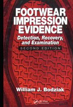 Practical Aspects of Criminal and Forensic Investigations- Footwear Impression Evidence