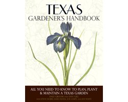 Texas Gardener's Handbook