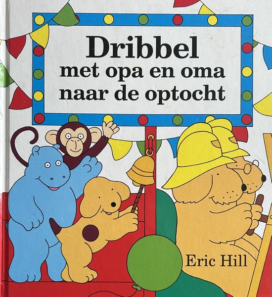 9789041005892 - Dribbel Met Opa En Oma Naar De Optocht