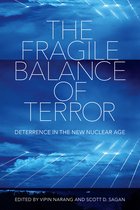 Cornell Studies in Security Affairs-The Fragile Balance of Terror