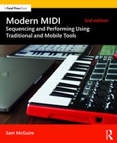 Modern MIDI Sequencing and Performing Using Traditional and Mobile Tools