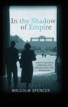 Studies in German Literature Linguistics and Culture- In the Shadow of Empire