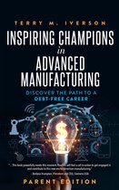 Inspiring Champions in Advanced Manufacturing: Parent Edition