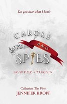 The Winter Souls Series - Carols and Spies