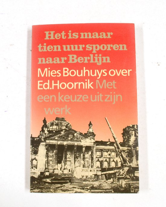 9789029015301 - Het is maar tien uur sporen Berlijn