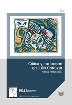 Estudios Latinoamericanos de Erlangen 57 - Crítica y traducción en Julio Cortázar