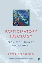 Participatory Ideology From Exclusion to Involvement