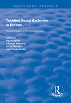 Routledge Revivals- Tackling Social Exclusion in Europe