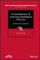 IEEE Press Series on Electromagnetic Wave Theory- Foundations of Antenna Radiation Theory