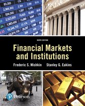 Complete Test Bank Financial Markets and Institutions 9th Edition Mishkin  Questions & Answers with rationales (Chapter 1-27)