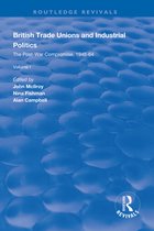 Routledge Revivals- British Trade Unions and Industrial Politics