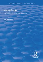 Routledge Revivals- Making Tracks