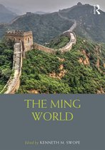 The Ming World Routledge Worlds