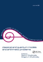 Lecture Notes in Pure and Applied Mathematics- Classical and Quantum Models and Arithmetic Problems