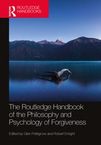 Routledge Handbooks in Philosophy-The Routledge Handbook of the Philosophy and Psychology of Forgiveness