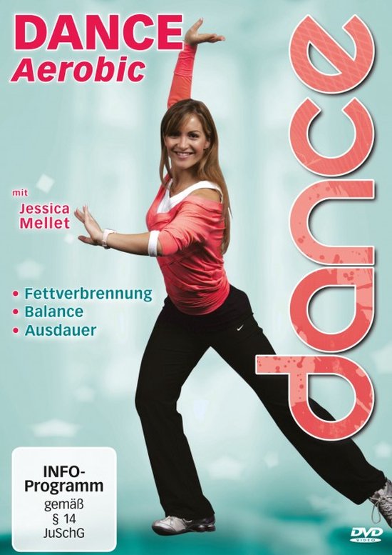 Dance Aerobic mit Jessica Mellet/DVD