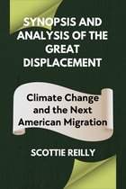 Synopsis and Analysis of The Great Displacement