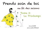 Prends soin de toi 2 - Prends soin de toi au fil des saisons