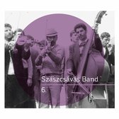 Szászcsávás Band - 6. (CD)